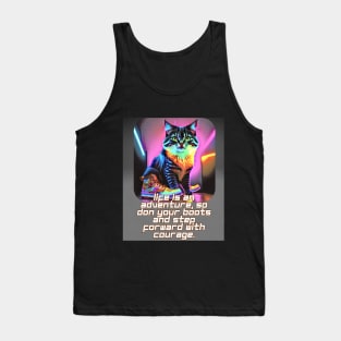 Life is an adventure, step forward with courage (cat) Tank Top